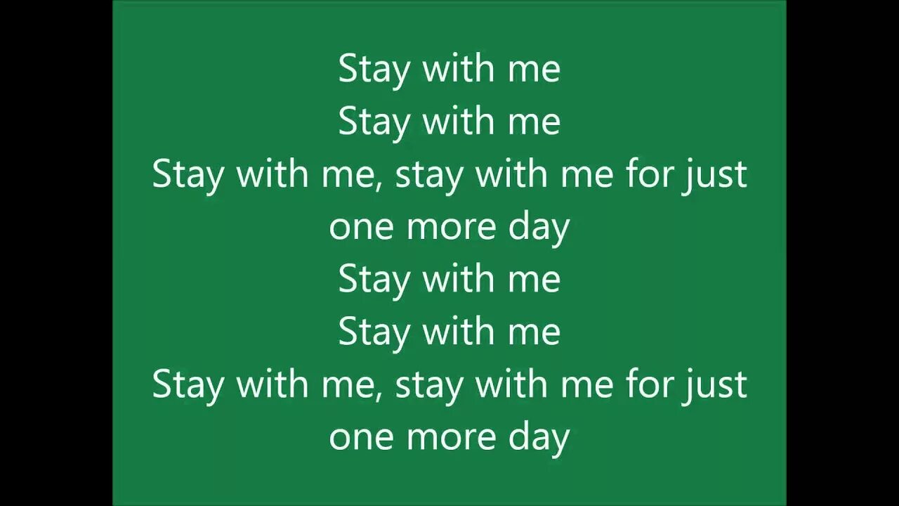 Stay with me. Stay with me текст. With me песня. Stay with me Song. Many day текст