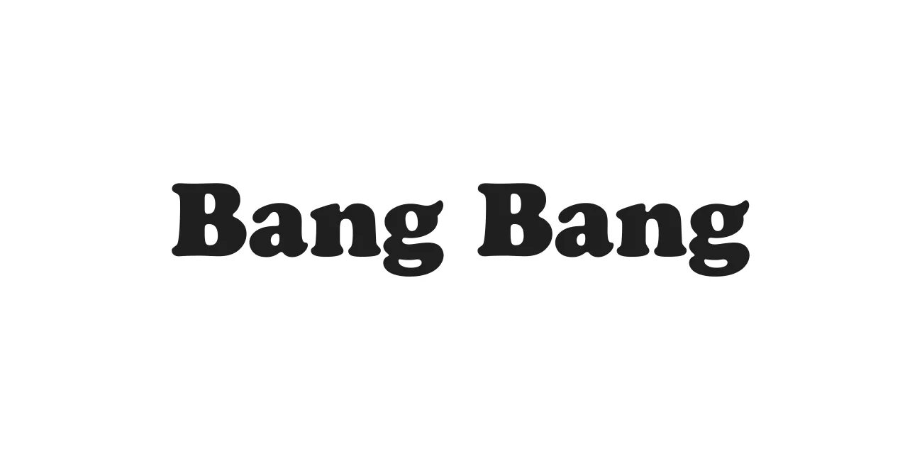 Bang bang текст на русском. Красивая надпись Bang. Ban ban. Бенг. Bang Bang вектор.