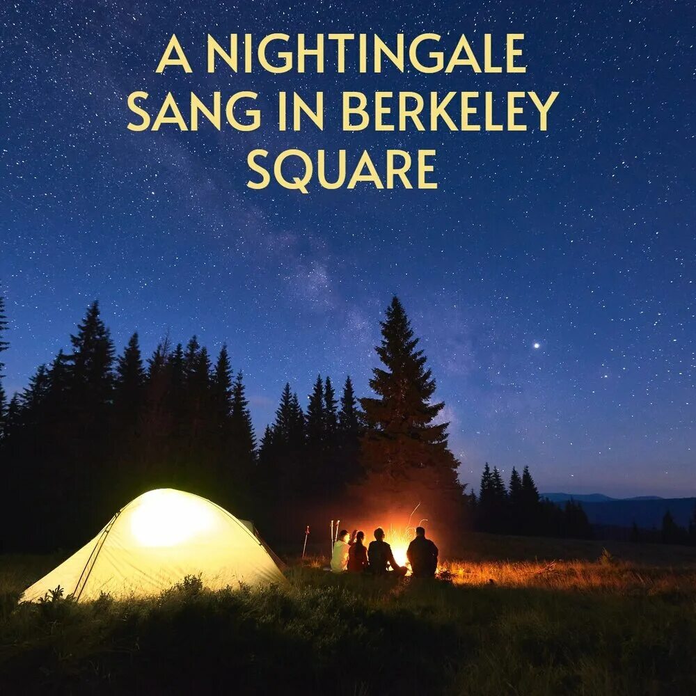 Nightingale sang in berkeley. A nightingale sang in berkeley square. a nightingale sang in berkeley square 1979 постер плакат.