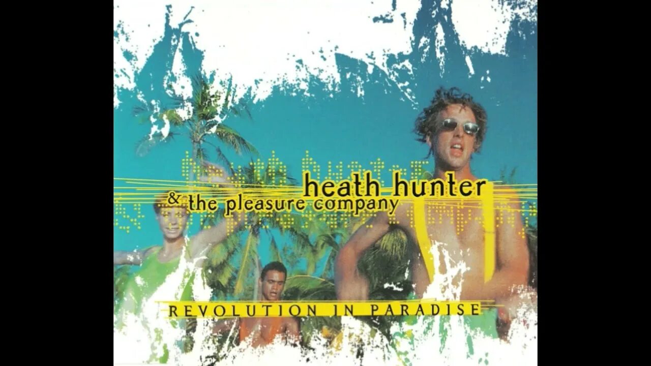 The pleasure company. Heath Hunter - Revolution in Paradise альбом. Heath Hunter & the pleasure Company. Heath Hunter & pleasure Comp - Revolution in Paradise. Heath Hunter обложка.
