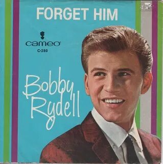 Forget him