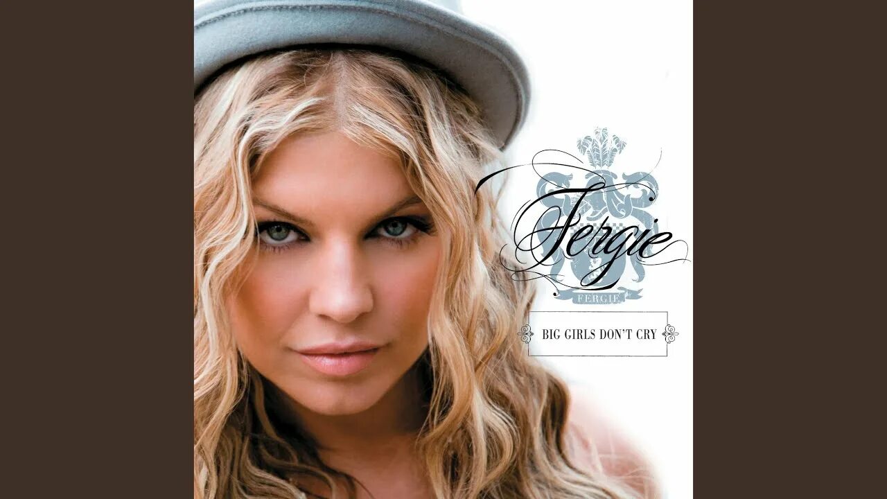 Биг биг герл песня. Ферги биг. big girls don&#039;t cry. ферги биг герл донт край. fergie big girls don&#039;t cry personal.