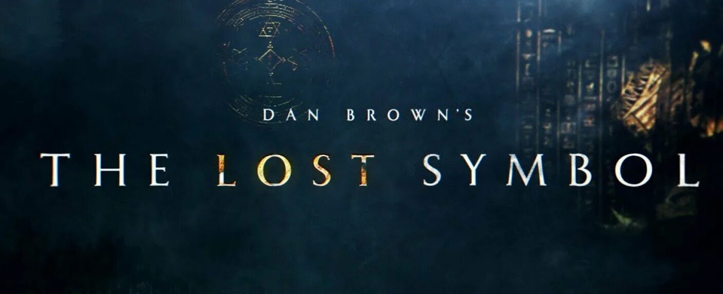 The lost symbol. Brown dan &quot;the lost symbol&quot;. the lost symbol сериал постер. the lost symbol 2025.
