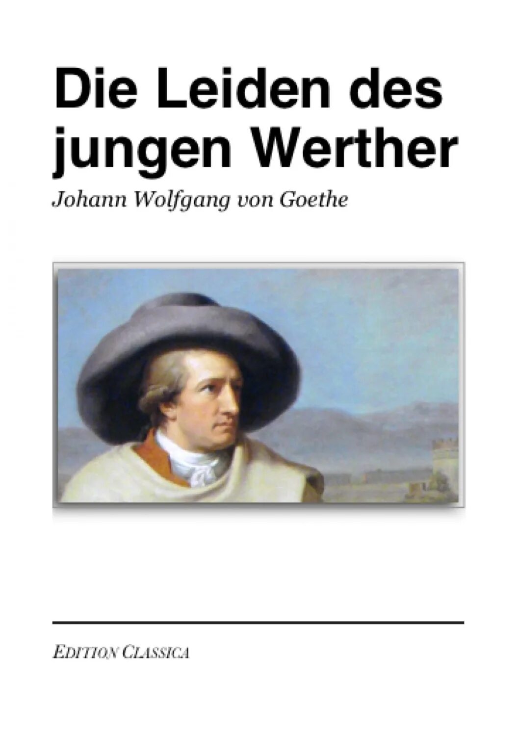 Die leiden. Die leiden des jungen werthers. die leiden des jungen werthers иоганна гете. leiden des jungen werther.
