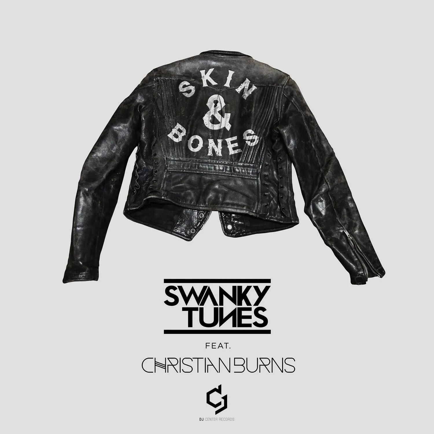 Skin & Bones Swanky Tunes & Christian Burns. Bones Swanky Tunes. Swanky Tunes ft. Christian Burns - Skin & Bones (Radio Edit). Skin and Bones одежда. Bones mix