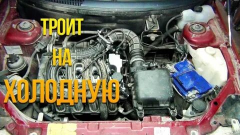 Причины троения двигателя ваз