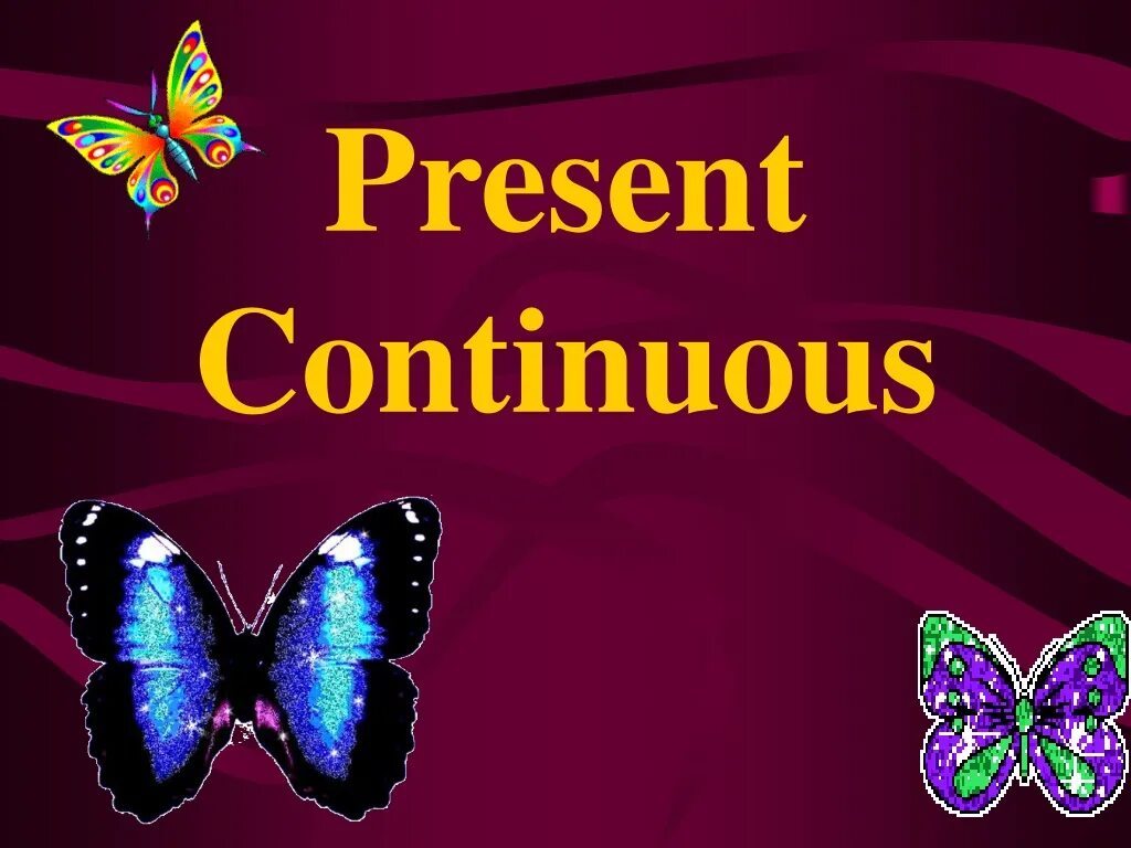 Значение present continuous. Present Continuous. Тема present Continuous. Present Continuous слайд. Презентация на тему present Continuous.