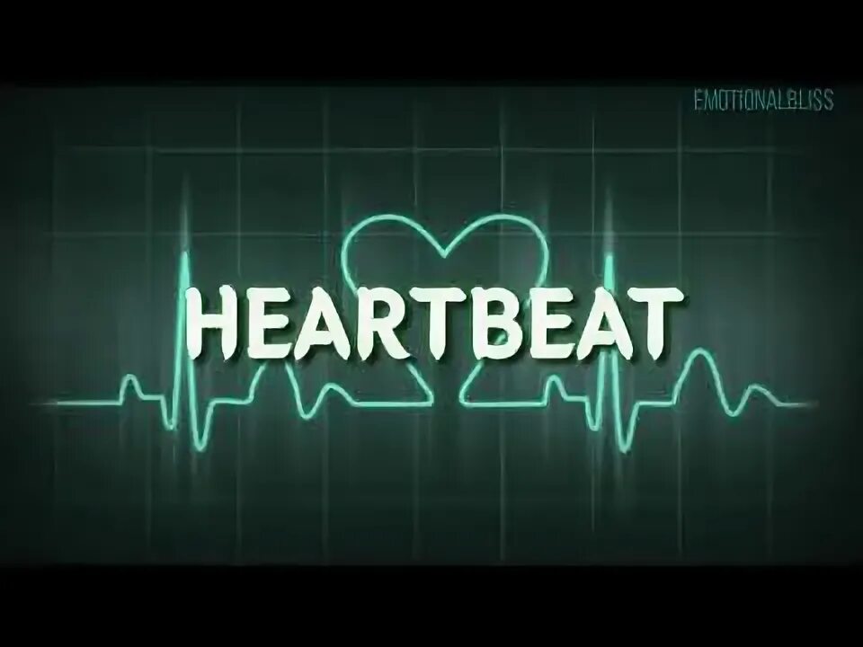 Heartbeat текст песни. Heartbeat текст.