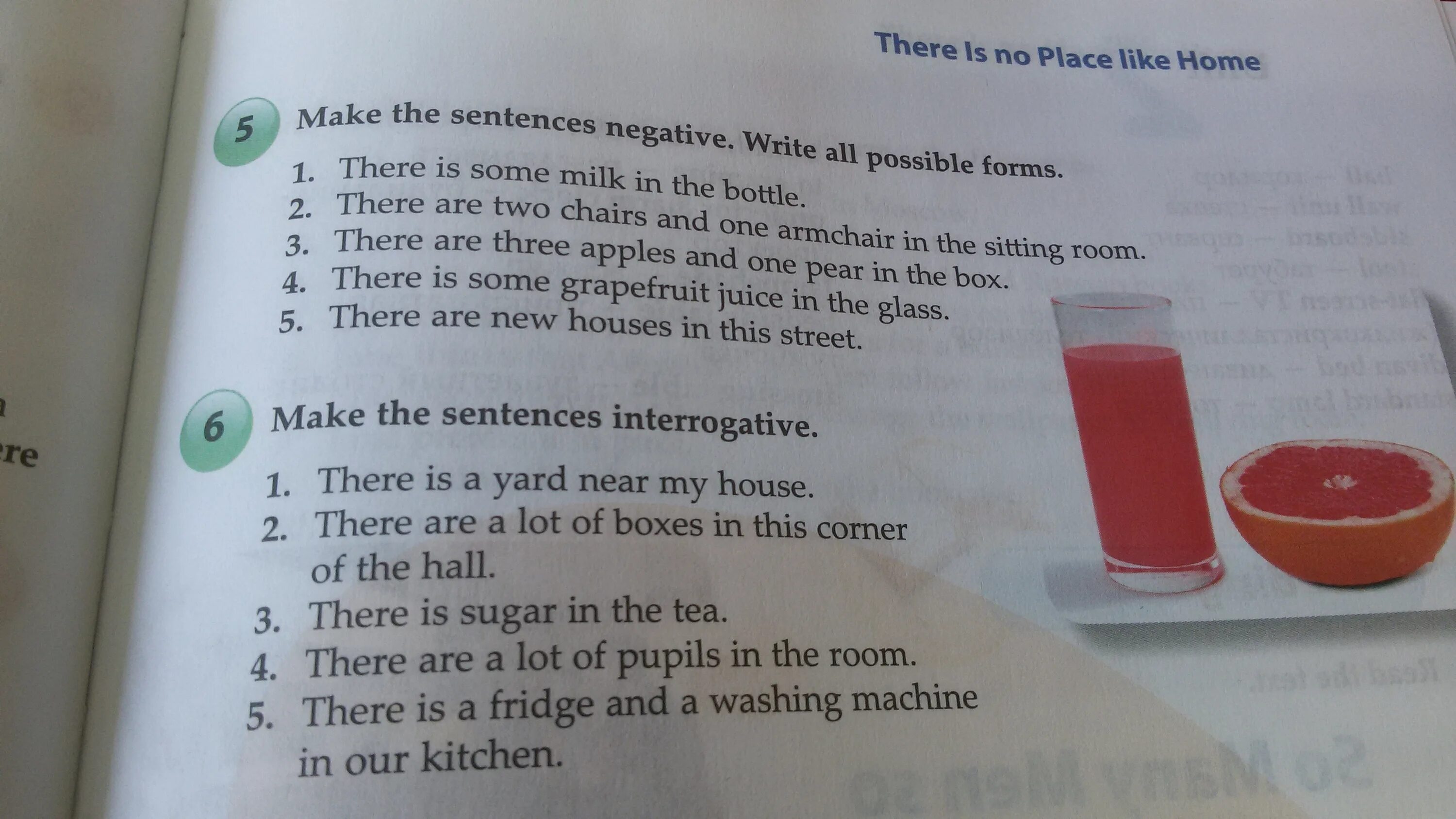 Three are a lot of. Make the sentences negative. There are some Milk in the Bottle. Is there any Milk in the Bottle. There is Milk in the Bottle или there are.