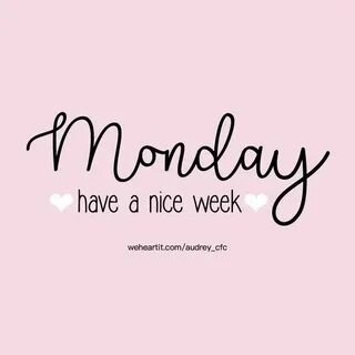 Have a nice week