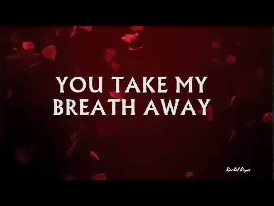 You take my breath away. Alesso take my Breath away обой. You took my Breath.