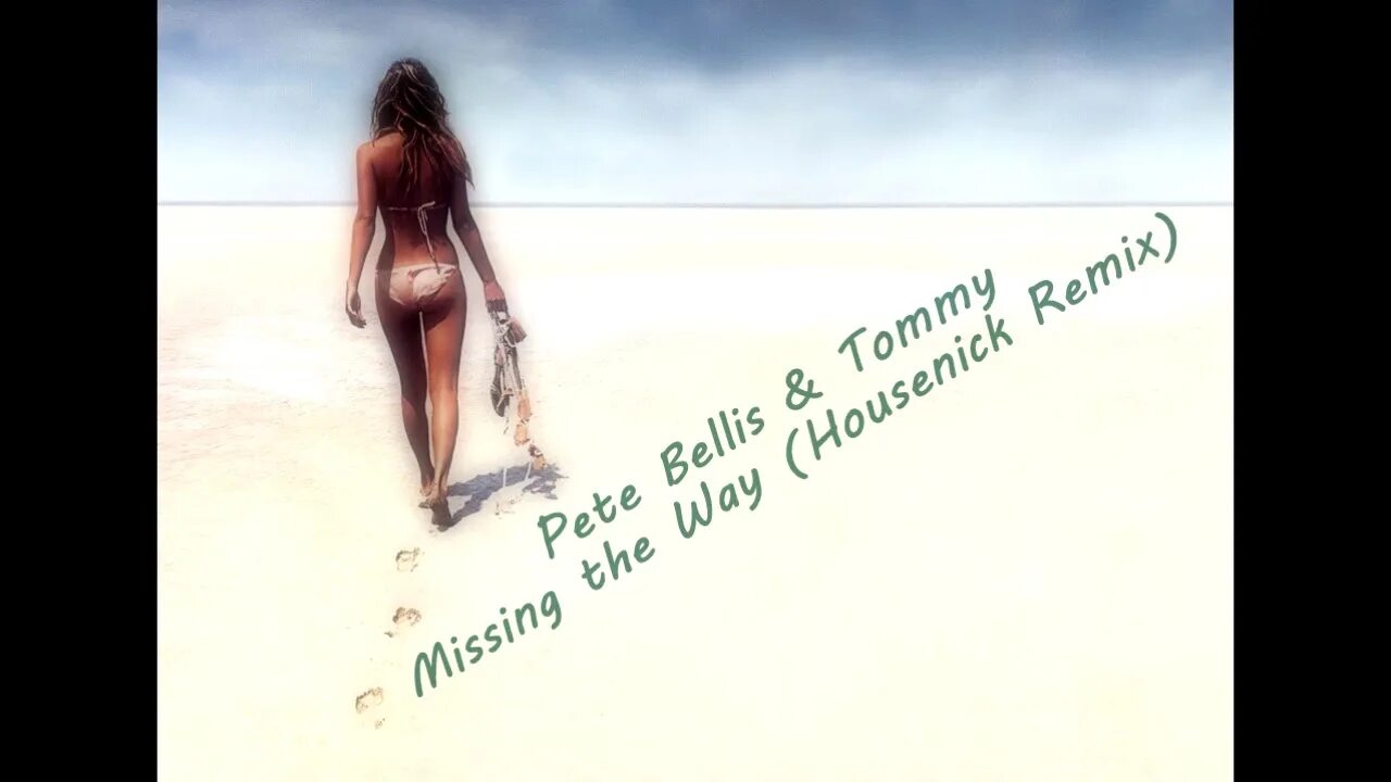Missing the way. Пит беллис &amp; томми. pete bellis tommy missing the way. geom &amp; pete bellis. pete bellis &amp; tommy - missing the way (nikko culture remix).