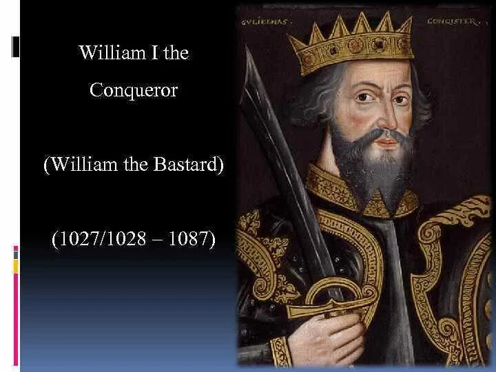 Завоеватель на английском. Завоеватель на английском. William i(the conqueror) 1066- 1087. Вильям завоеватель. Завоеватель на английском.