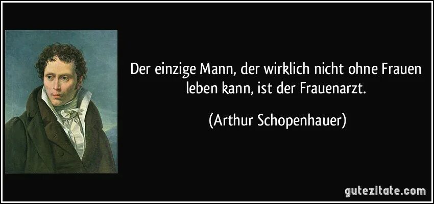 Arthur Schopenhauer Zitate на немецком. Филистер Шопенгауэр. Der Mann Schopenhauer цитаты.