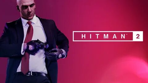 Hitman 2. 