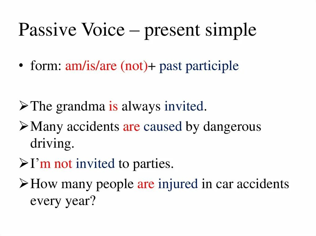 Passive form present past simple