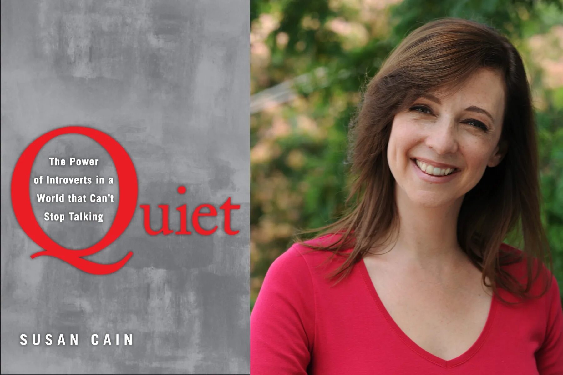 My sister talk to sue now. Susan Cain. Susan Cain "quiet". Quiet by Susan Cain. Susan Cain the Power of Introverts book.