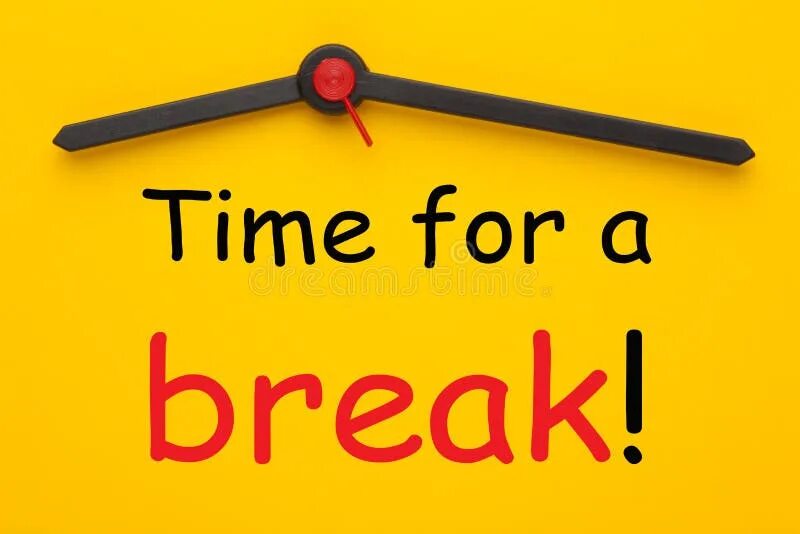 Taking a break for personal. Let`s have a Break. Time for Break. Картинки take a Break. Have a Break have a.