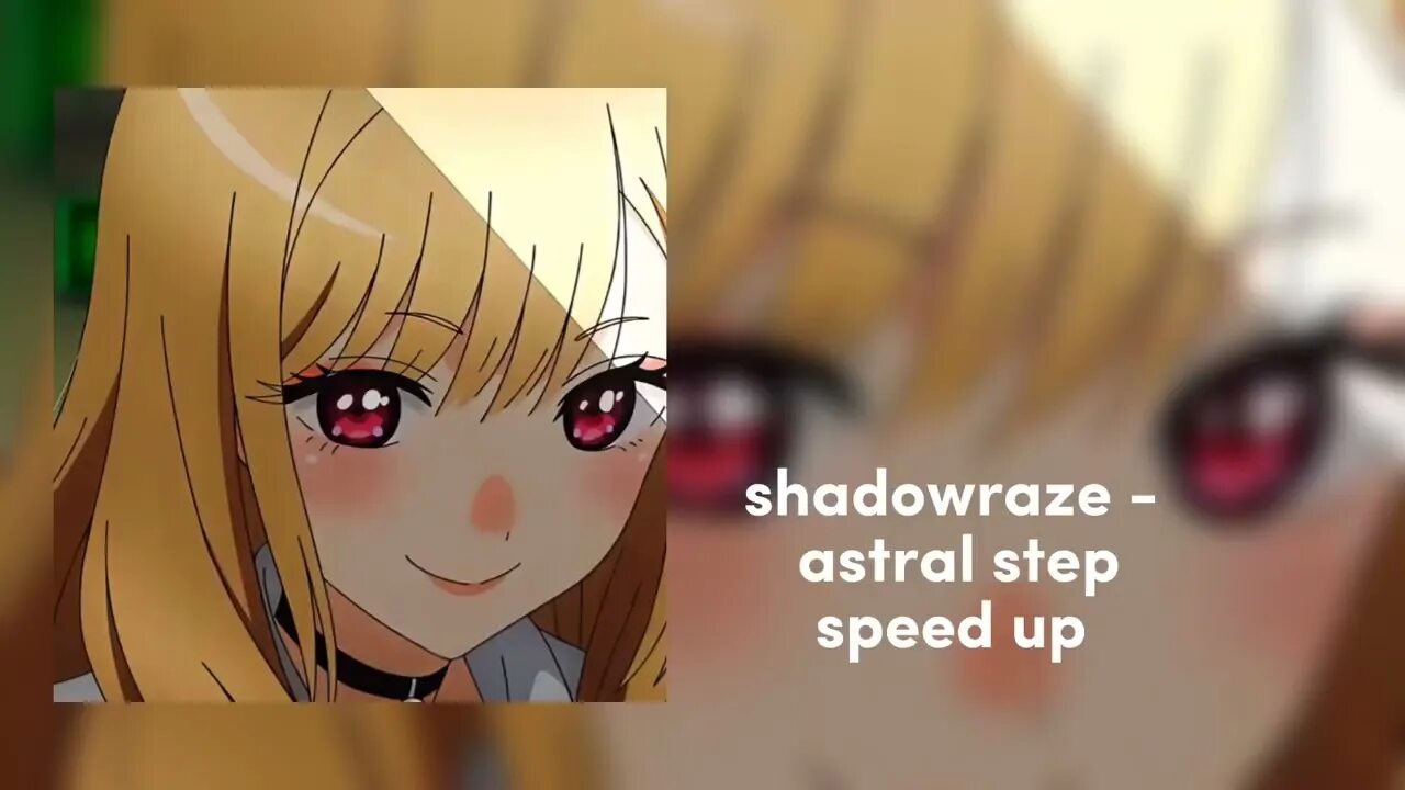 Astral step shadow. Astral step shadowraze. astral step speed up. shadowraze astral step remix. astral step speed up bass.