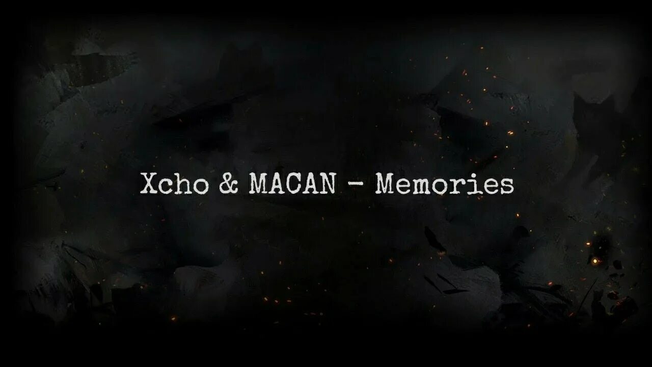 Memories Xcho Macan. Macan Xcho. Macan певец Memories. Memories текст Xcho. Меморис макан