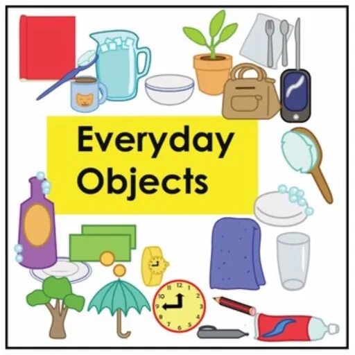 Everyday objects. Everyday objects worksheets. Everyday objects vocabulary. Everyday objects for children. Everyday objects vocabulary.