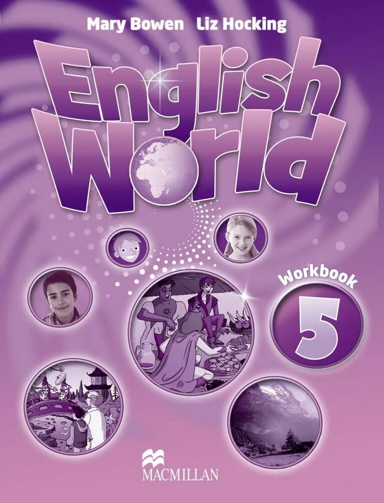 Гдз по English World Mary Bowen. Mary Bowen Liz Hocking English World 2 ответы Workbook. English World 5 Macmillan Workbook ответы. English World Workbook третий класс Mary Bowen.