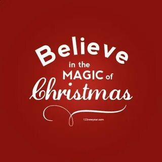 Believe in christmas