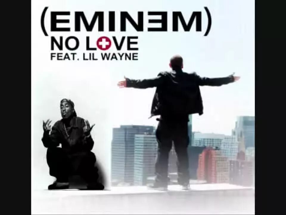 Eminem no love. No Love Eminem feat. Lil Wayne. Lil Wayne no Love. Eminem no Love альбом.