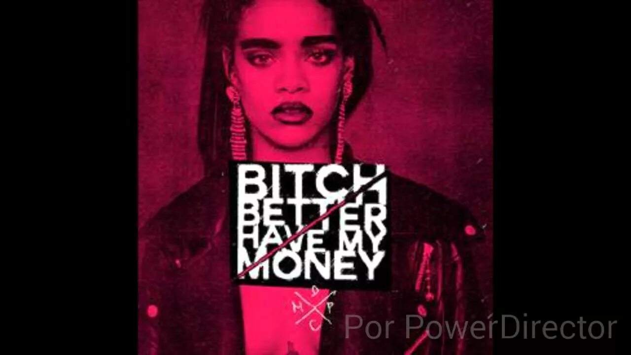 Rihanna better have my. Рианна BBHMM. BBHMM фон на обложке. BBHMM Remix. Bitch better have my money.