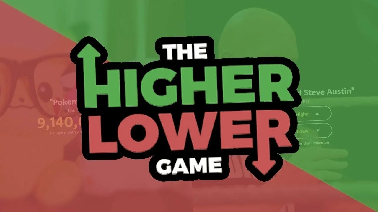 Higher higher game. The higher lower game. Lower High. Higher or lower. High or Low game.