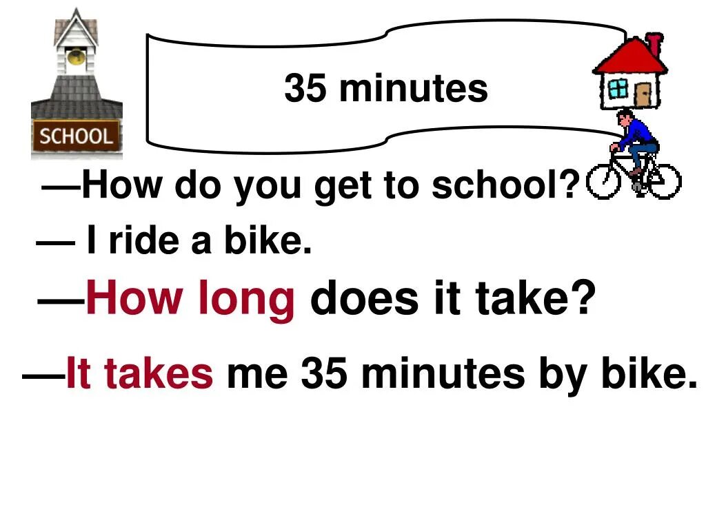 How long do you work here. Конструкция it takes me. how do. задания how can i get from. конструкция get to by.