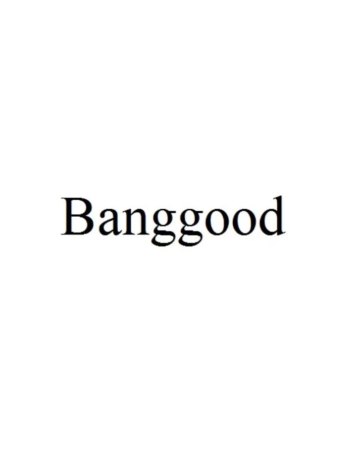 Ban good. Бенгуд. Бен Гуд. Регистрация Banggood.