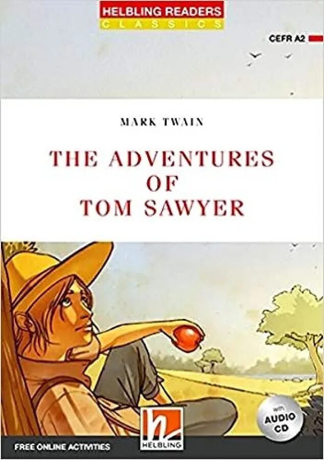 The Adventures of Tom Sawyer. The Adventures of Tom Sawyer описание. Mark Twain the Adventures of Tom Sawyer. Книга приключения Тома Сойера на английском.