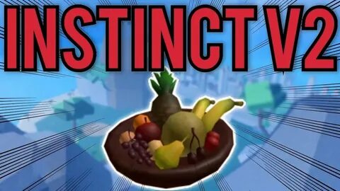 Blox fruits instinct