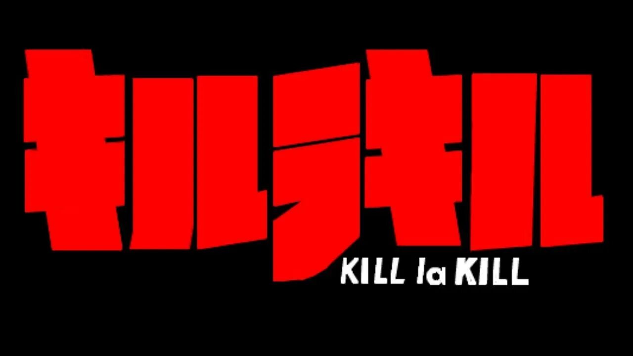 Kill kill ost. Надпись Kill. Килл ла килл надпись. Kill la Kill логотип. Kill la Kill надпись.