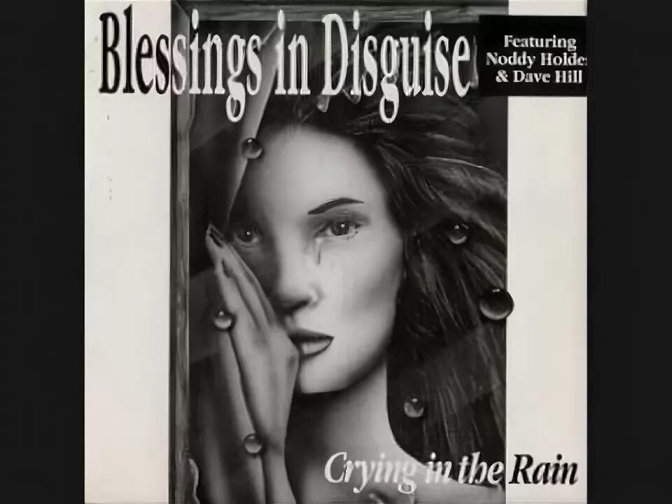 Blessing in disguise перевод. Blessing in disguise. crying in the rain.