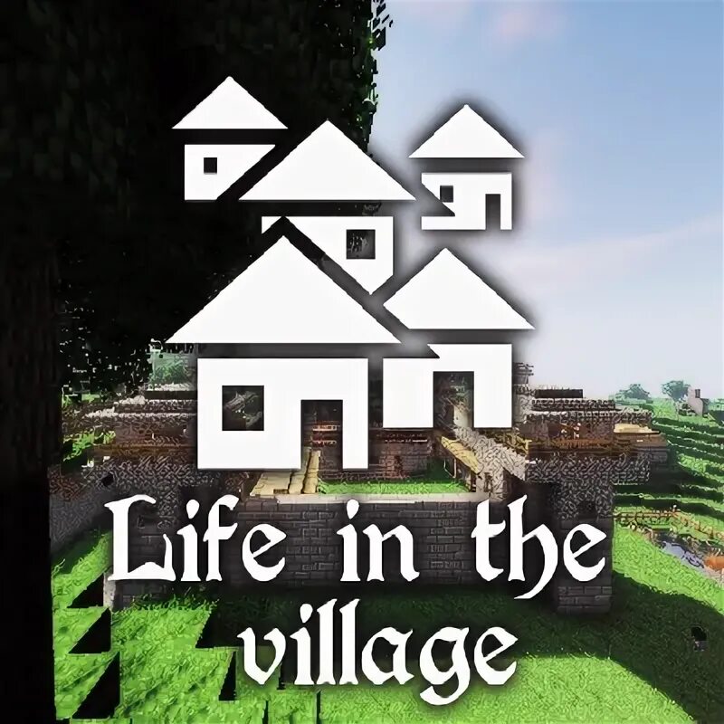 Life in the village 1. Life in the Village 2. Life in the Industrial Village. Сборка Lite in the Village 2. Life in the Village 2 сборка.