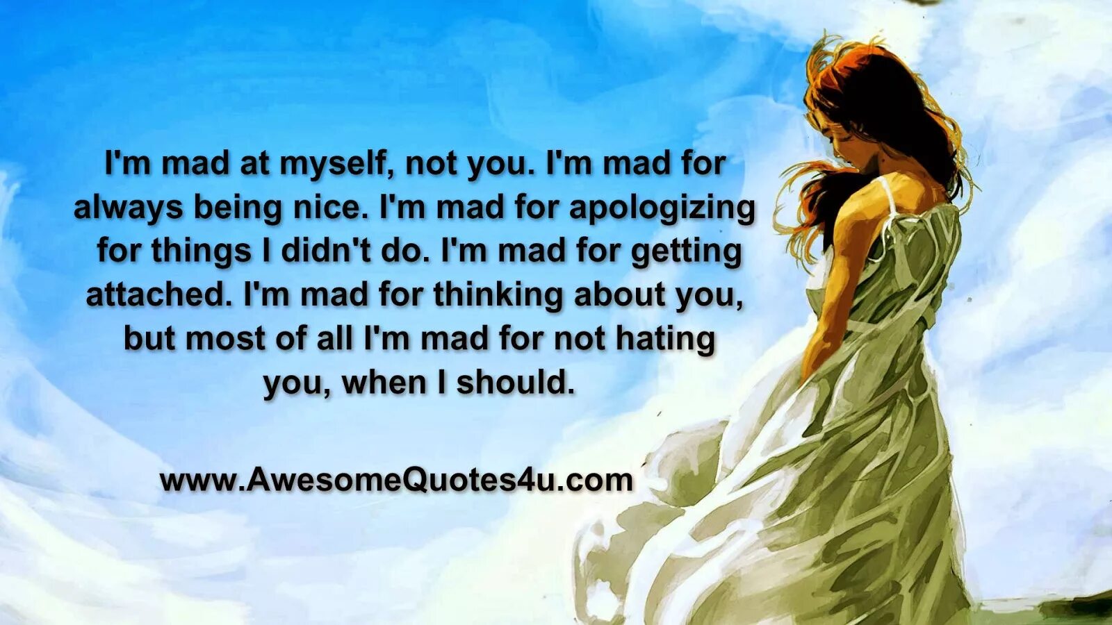 Myself картинки. Quotes about myself. Being Mad. Mad at you. And i think to myself