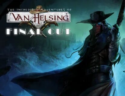 Van helsing incredible adventures final cut