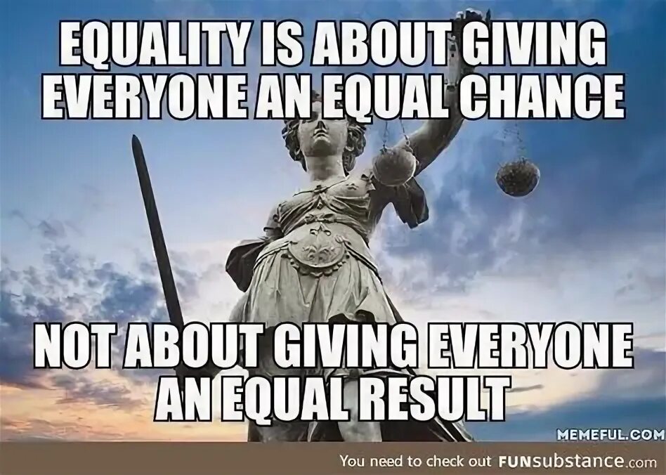Equal that of. An equal chance. everyone is equal стих. everyone is equal that&#039;s what we should.