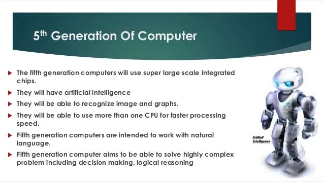 5th generation. Fifth generation computers. 5 generation of computers. 5th generation of computer. 4th generation computers.