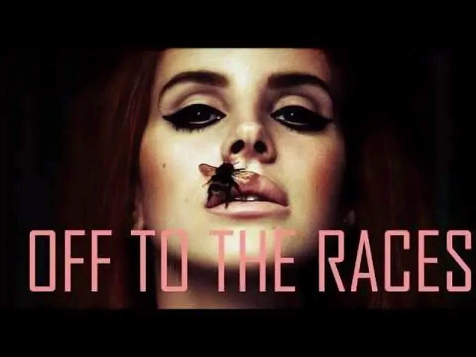Lana del rey gods and monsters. Lana del rey обои на рабочий стол. Off to the races lana. Lana del rey off to the races. Off to the races.