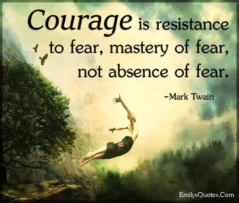 Courage is found. Courage. courage фото. quotations about courage. courage meaning.