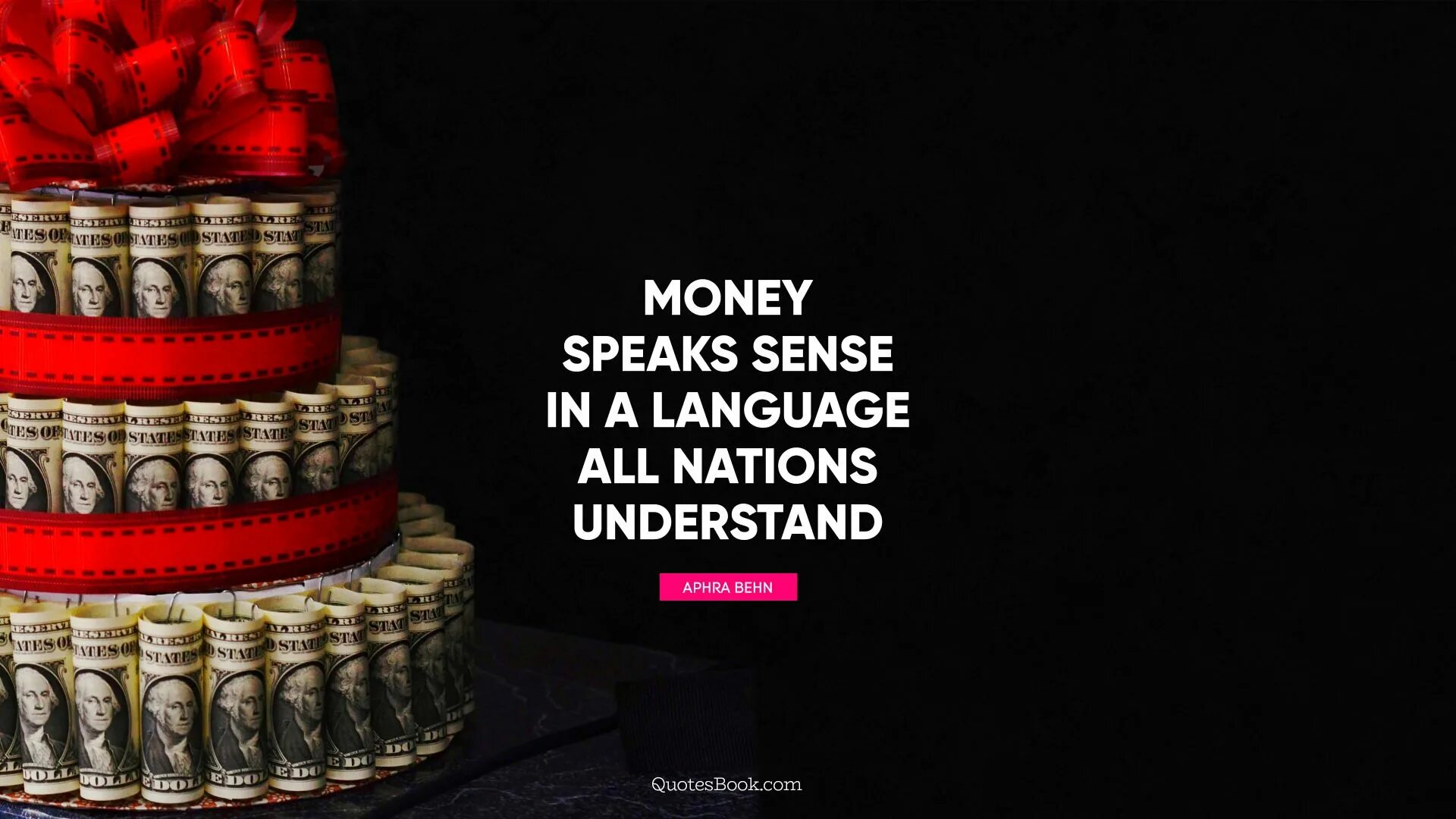 Money speaks sense in a language all Nations understand.. Money Power. Money Motivation money speaks one language. Мани из Пауэр, Пауэр из зе мани.