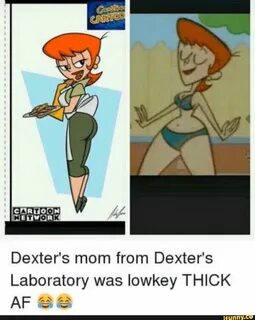 Dexter's mom from Dexter's Laboratory was lowkey THICK AF SS.
