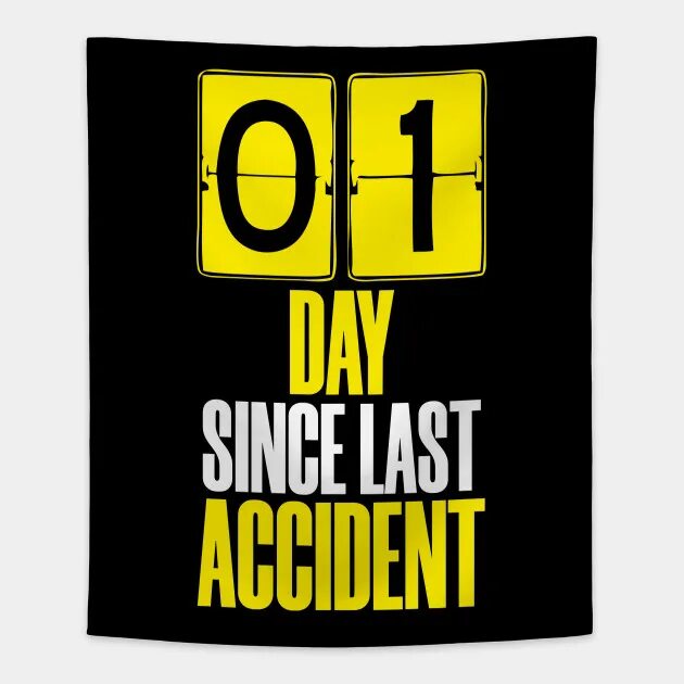 Days since last accident. Days since meme. Days since last accident перевод.