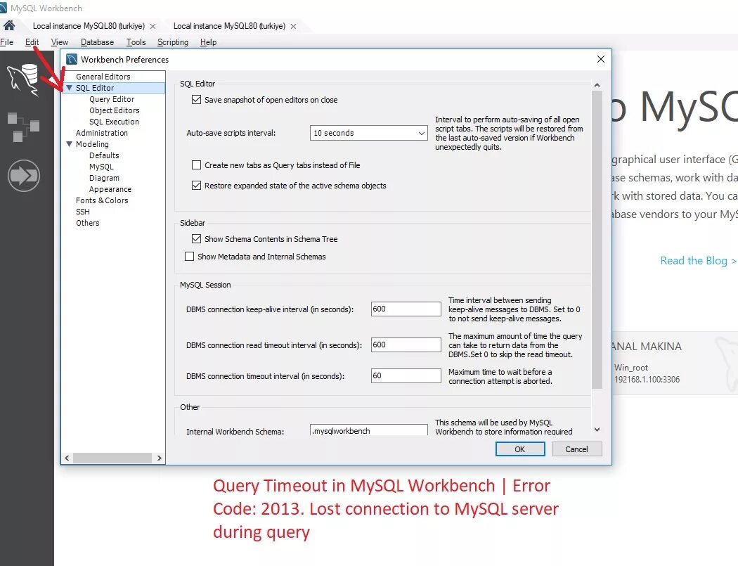 MYSQL workbench query. Connection SQL Server. Connection timeout. SQL Interval seconds. Connection property