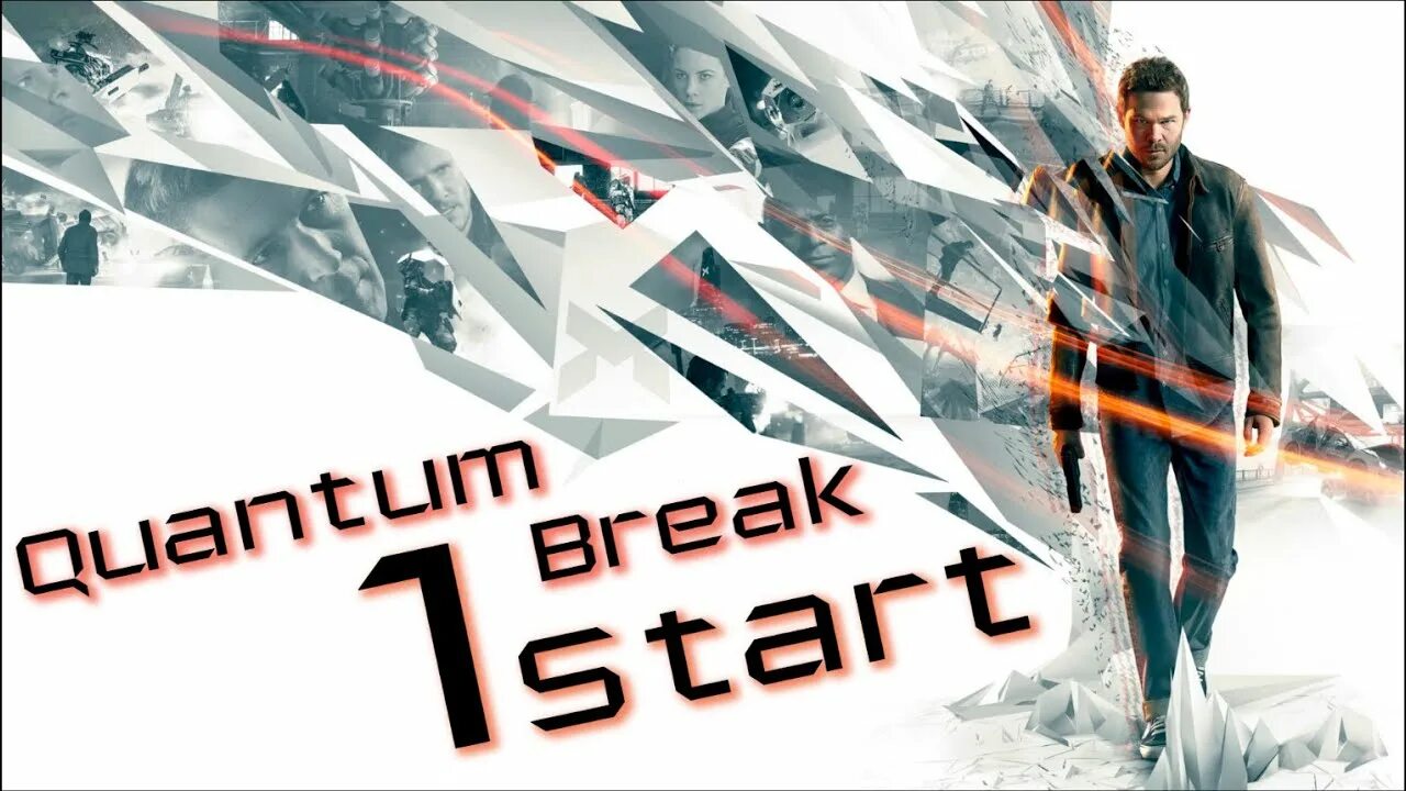 Part break. Квантум брейк часть 1. стрим quantum break. quantum break бэл. quantum break карта прохождения.
