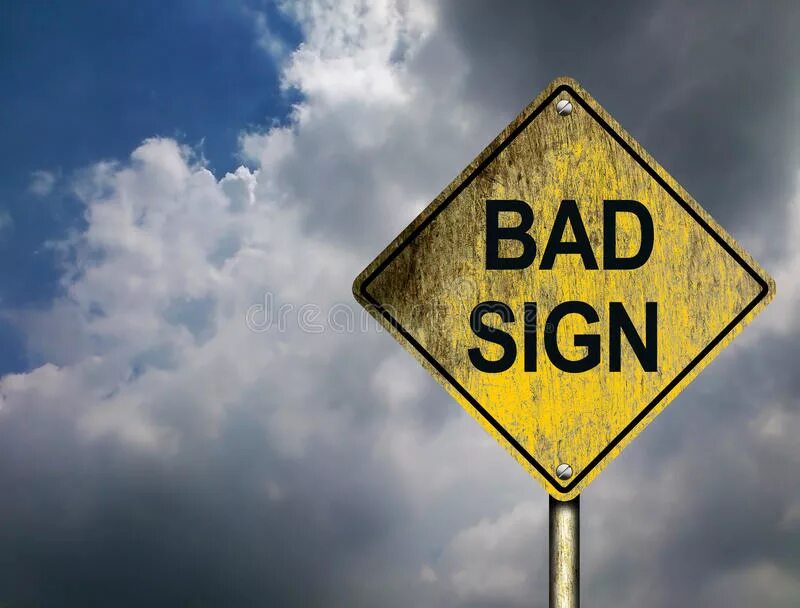 Bad sign