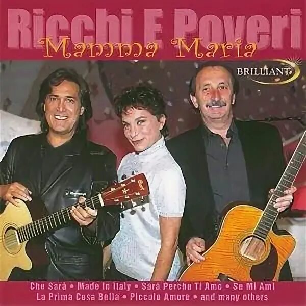 Mamma maria ricchi. Ricchi e Poveri обложка. 1982 — Mamma Maria. Группа Ricchi e Poveri альбомы. Обложка CD диска Ricchi e Poveri mamma Maria.